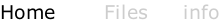 Home       Files     info